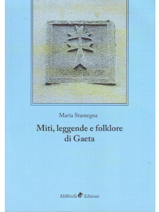 Miti,leggende e folklore di Gaeta