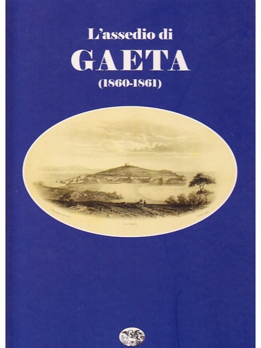 L'assedio di Gaeta